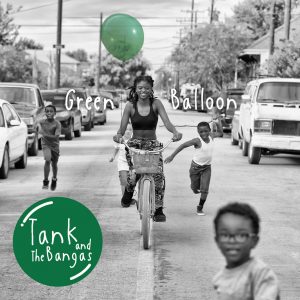 TankAndTheBangas_GreenBalloon_Cover